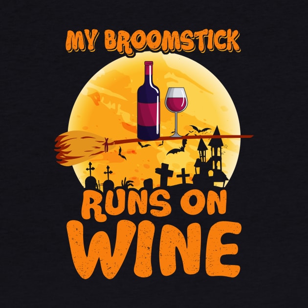 Latest My Broomstick Runs On Wine Halloween Costume by foxmqpo